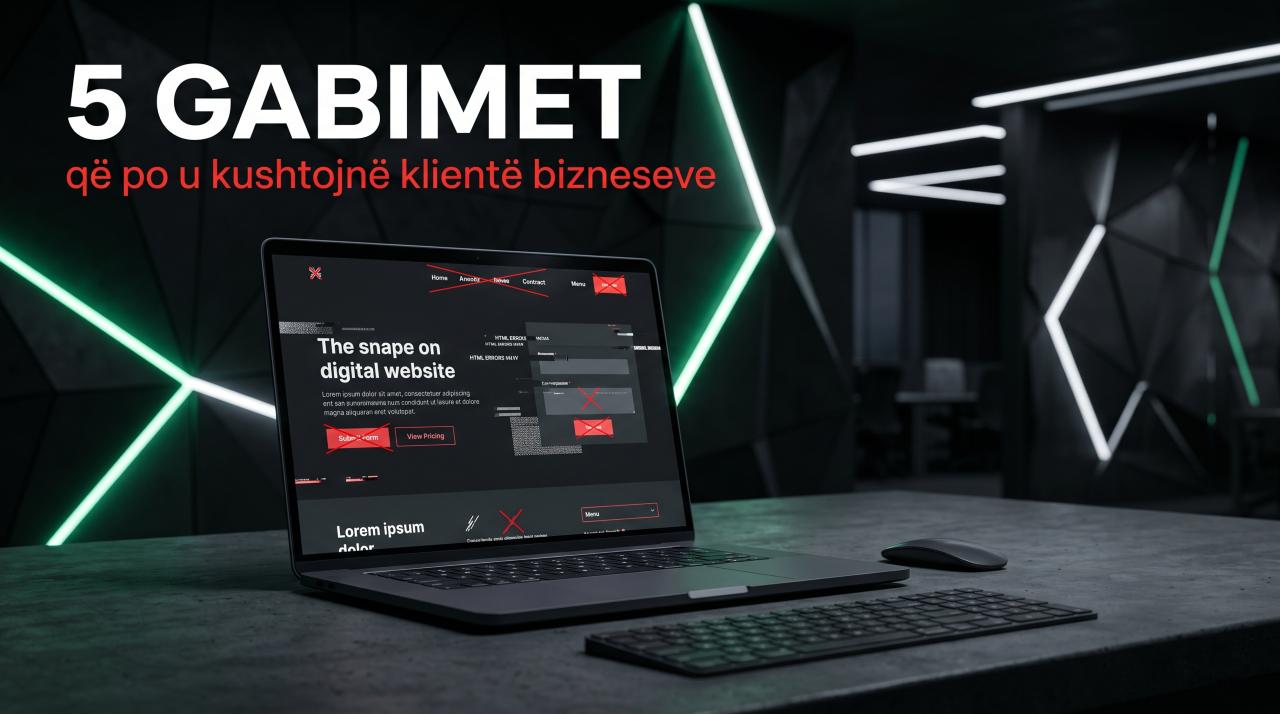 5 Gabimet Kritike që Bizneset në Shqipëri bëjnë me Website-in e tyre (Dhe si t'i korrigjoni)